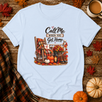 Call Me When You Get Home T-Shirt in Light Blue