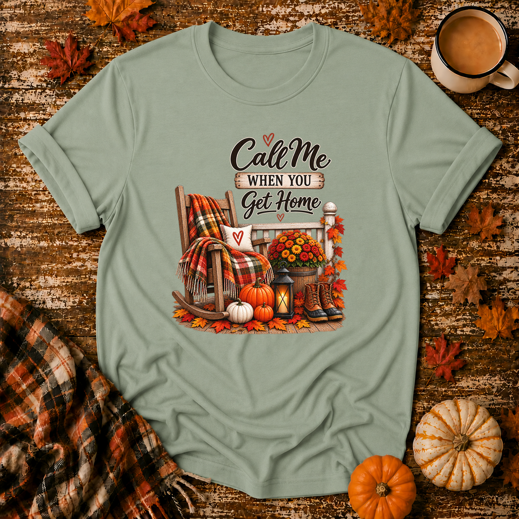 Call Me When You Get Home T-Shirt in Sage