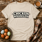 Chicken Wrangler  T-Shirt in Sand on Shady Hen Mercantile Evergreen mockup
