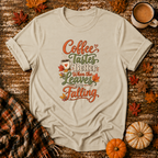 Coffee Tastes Better When the Leaves Are Falling T-Shirt in Sand