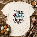 Driving My Husband Crazy T-Shirt in Natural