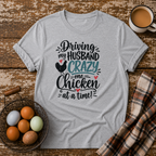 Driving My Husband Crazy T-Shirt in Sport Grey