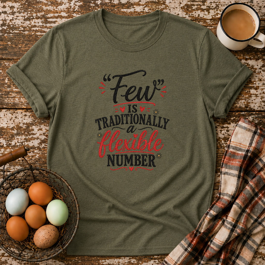 Few Is Flexible T-Shirt in Heather Military Green on Shady Hen Mercantile Evergreen mockup