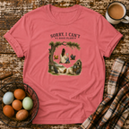 Sorry I Can't T-Shirt