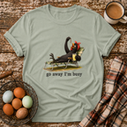 Go Away I'm Busy T-Shirt in Sage on Shady Hen Mercantile Evergreen mockup