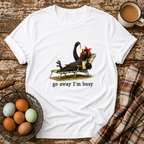 Go Away I'm Busy T-Shirt in White on Shady Hen Mercantile Evergreen mockup