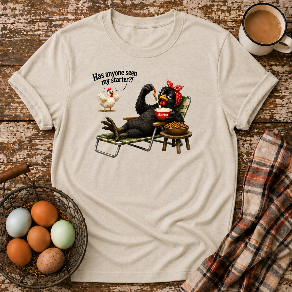 Has Anyone Seen My Starter  T-Shirt