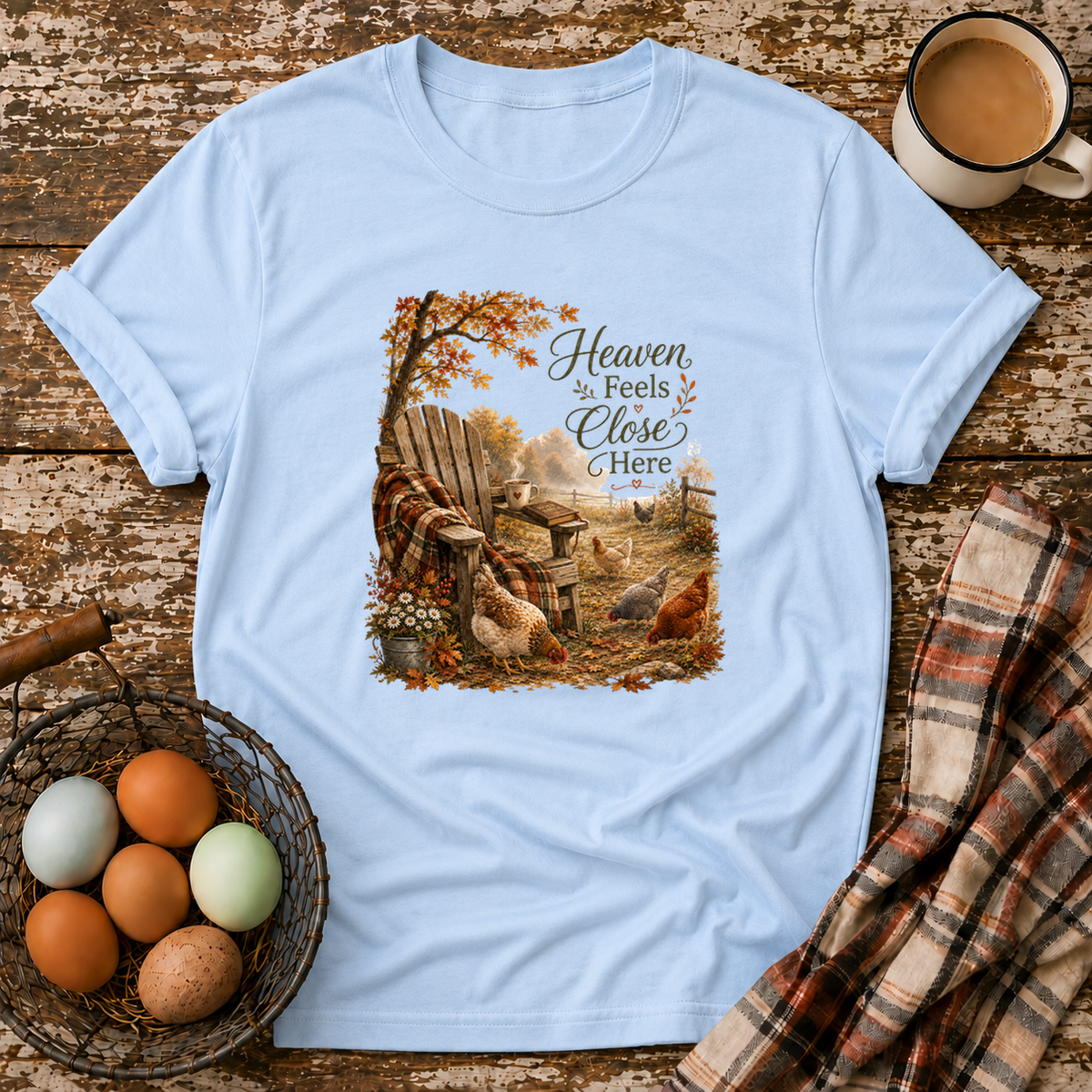 Heaven Feels Close Here T-Shirt in Light Blue on Shady Hen Mercantile Evergreen mockup