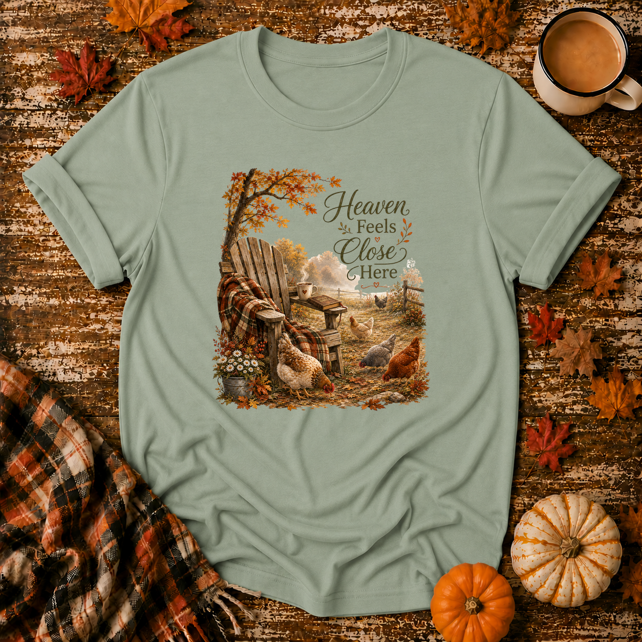 Heaven Feels Close Here T-Shirt in Sage