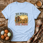 His Mercies Are New Every Mornin'  T-Shirt in Light Blue on Shady Hen Mercantile Evergreen mockup