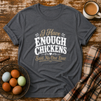 I Have Enough Chickens T-Shirt in Dark Heather Grey on Shady Hen Mercantile Evergreen mockup