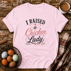 I Raised A Chicken Lady T-Shirt in Light Pink on Shady Hen Mercantile Evergreen mockup