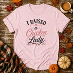 I Raised A Chicken Lady T-Shirt in Light Pink on Shady Hen Mercantile Fall mockup