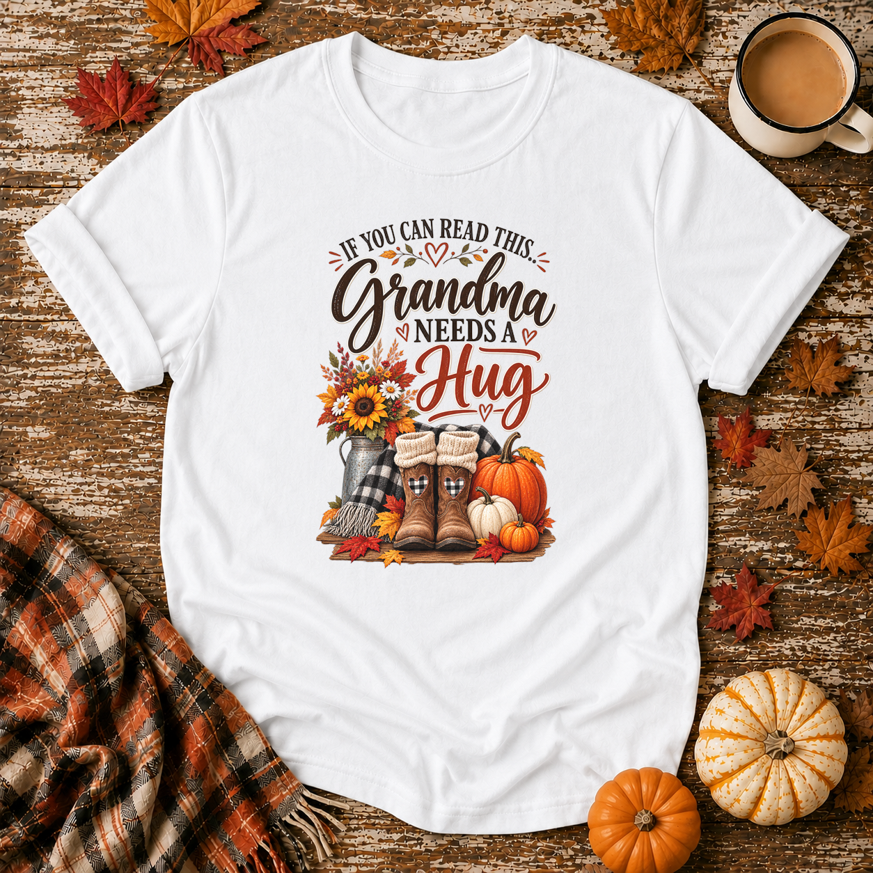 If You Can Read This Grandma Needs A Hug T-Shirt in White