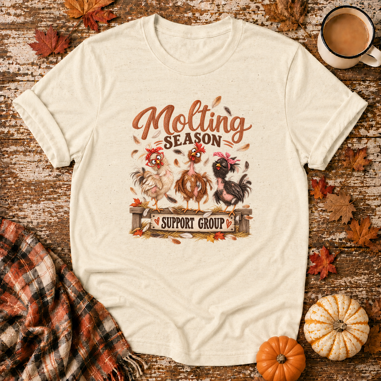 Molting Season Support Group T-Shirt in Natural