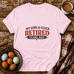 Retired Years Ago T-Shirt in Light Pink