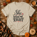 She Raised Me Right T-Shirt in Sand on Shady Hen Mercantile Fall mockup