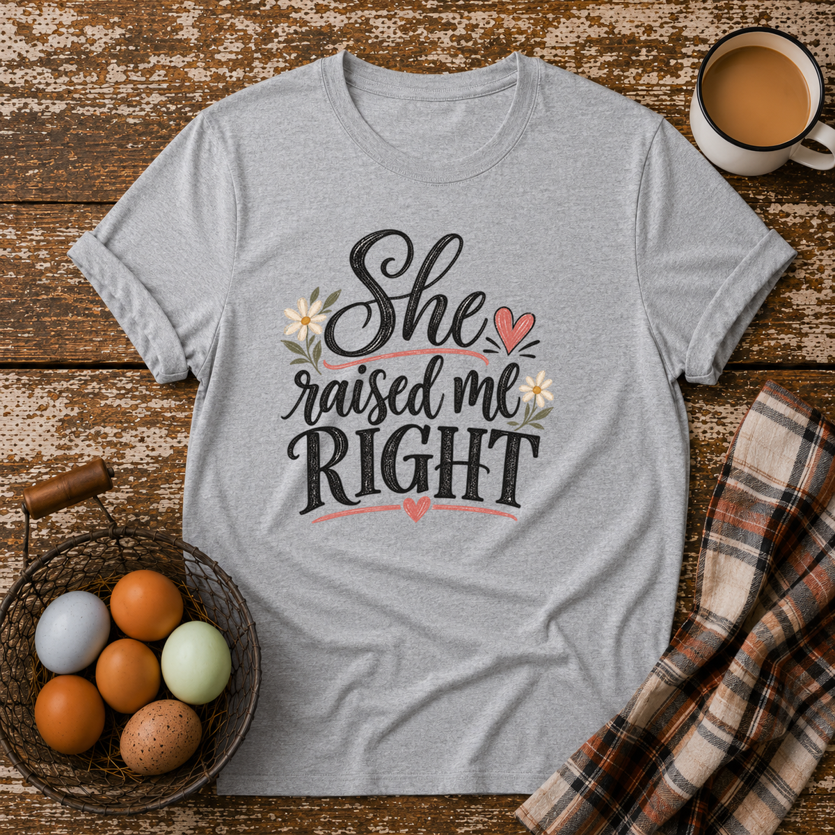 She Raised Me Right T-Shirt in Sport Grey on Shady Hen Mercantile Evergreen mockup