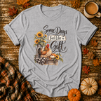 Some Days Feel Like a Gift T-Shirt in Sport Grey