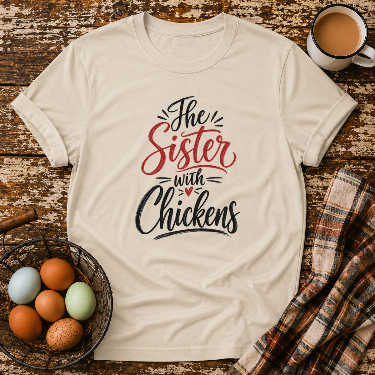 The Sister With Chickens T-Shirt in Sand on Shady Hen Mercantile Evergreen mockup