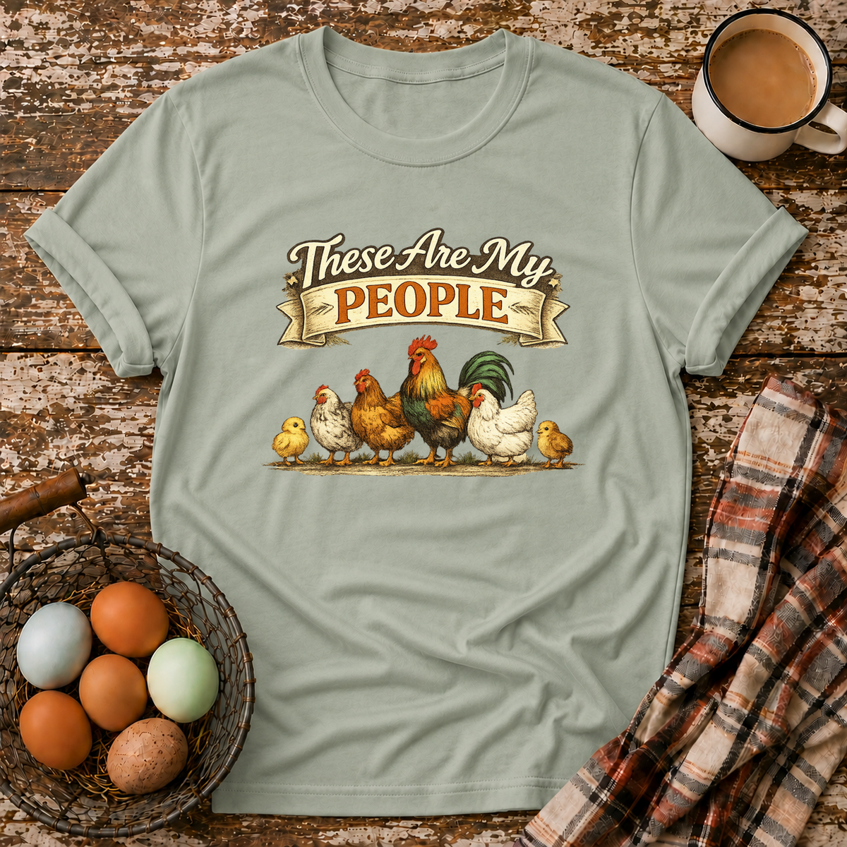 These Are My People Chicken Lover T-Shirt in Sage